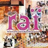 Rai: The Best Of The Original North African Grooves