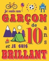 Je suis un gar on de 10 ans et je suis brillant