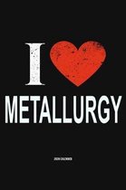 I Love Metallurgy 2020 Calender