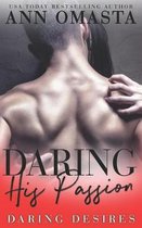 Daring his Passion