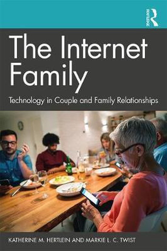 The Internet Family: Technology in Couple and Family Relatio ... - cover