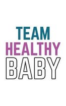 Team Healthy Baby