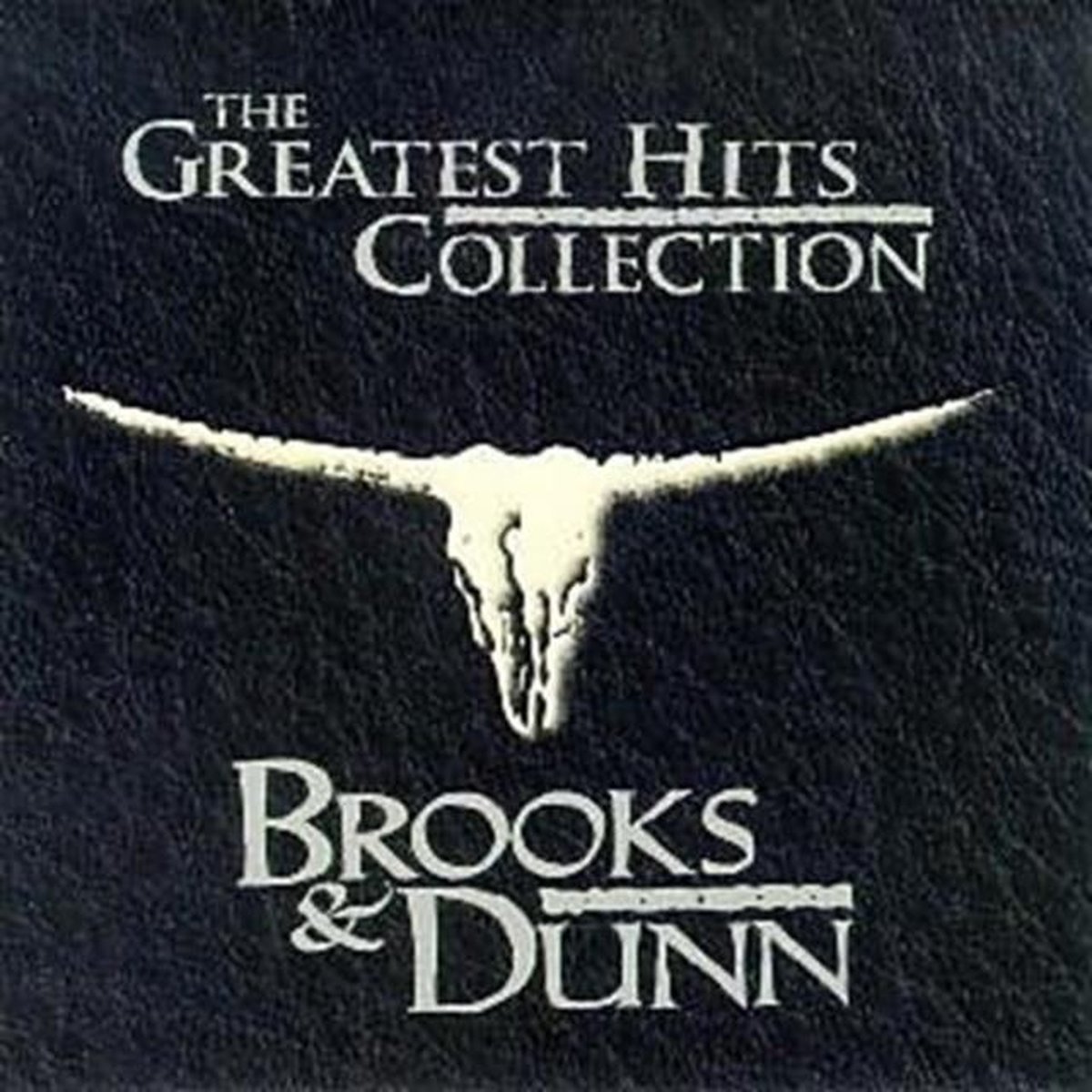 Greatest Hits Collection - Brooks & Dunn