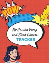 My Insulin Pump And Blood Glucose Tracker