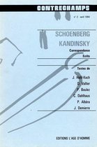 Essais sur les œuvres - Schoenberg - Kandinsky. Correspondance, écrits