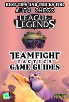 Chess - Best tips and tricks for Auto Chess League of Legends
