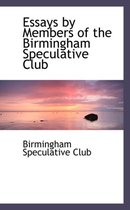 Essays by Members of the Birmingham Speculative Club