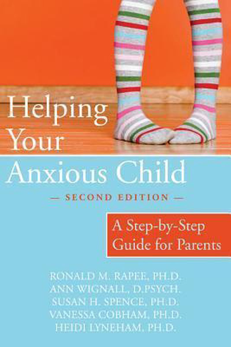 Bol Com Helping Your Anxious Child Ronald M Rapee 9781572245754 Boeken