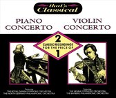 That's Classical: Piano Concerto & Violin Concerto