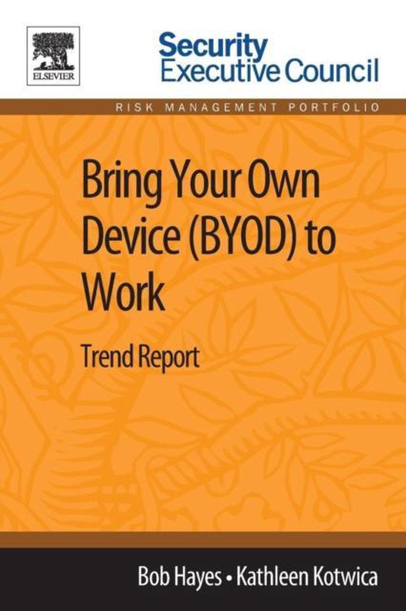 Bring Your Own Device (Byod) To Work - Bob Hayes