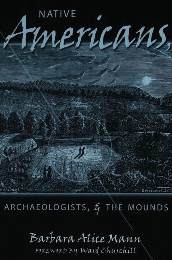 Native Americans, Archaeologists, and the Mounds - cover