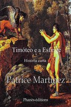 História curta - Timóteo e a Esfinge