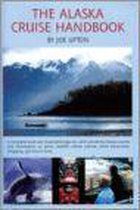 The Alaska Cruise Handbook