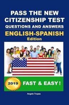 Pass The New Citizenship Test Questions And Answers English-Spanish Edition