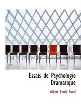 Essais de Psychologie Dramatique