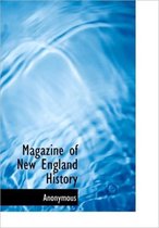 Magazine of New England History