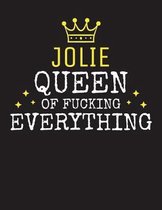 JOLIE - Queen Of Fucking Everything