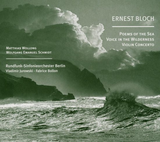 Bloch: Poems Of The Sea, Violin Concerto, ...