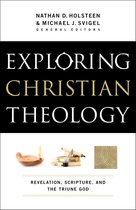 Exploring Christian Theology : Volume 1