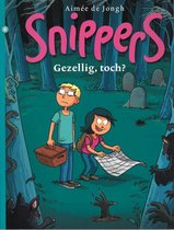 Snippers 6 -   Gezellig, toch?
