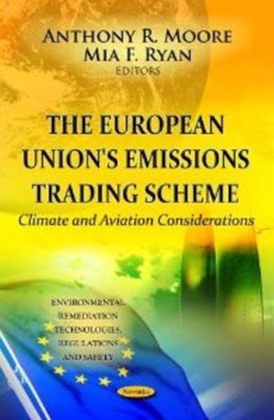 European Union's Emissions Trading Scheme, Anthony R Moore