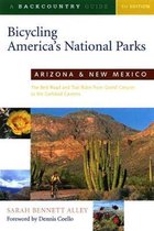 Bicycling America's National Parks: Arizona and New Mexico
