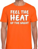Feel the heat of the Night fun t-shirt oranje heren M