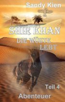 Shir Khan Die Wuste lebt Teil 4