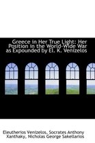 Greece in Her True Light