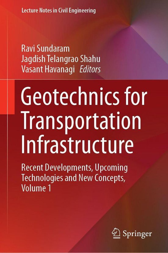 Lecture notes in civil engineering 28 geotechnics for transportation