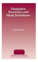 Dissipative Structures and Weak Turbulence