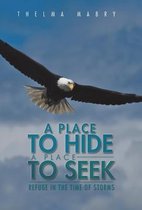 A Place to Hide a Place to Seek