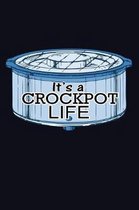 It's a Crockpot Life