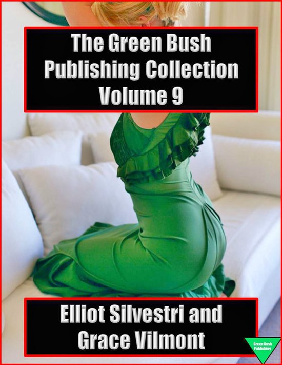The Green Bush Publishing Collection 9 - The Green Bush Publ ... - cover