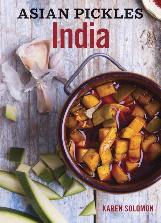 Asian Pickles India (ebook), Karen Solomon 9781607744818 Boeken
