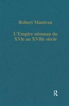 L'Empire Ottoman Du Xvie Au Xviiie Siecle