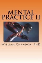 Mental Practice II