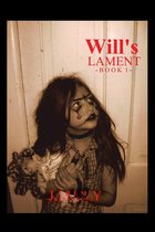 Will's Lament: Book 1