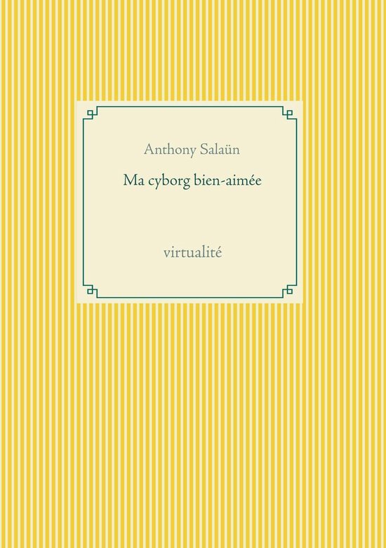 Ma cyborg bien-aimée