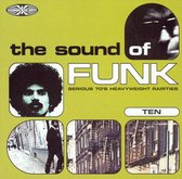 The Sound Of Funk: Serious 70's Heavyweight Rarities Vol. 10