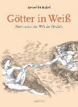 Kobel, B: Götter in Weiß