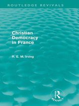 Routledge Revivals - Christian Democracy in France (Routledge Revivals)
