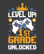 Level Up 1st Grade Unlocked