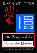 Jette-Berger-Serie 5 - Jette Berger und der Autobahn-Mörder