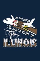 In The Mood To Vacation In Illinois