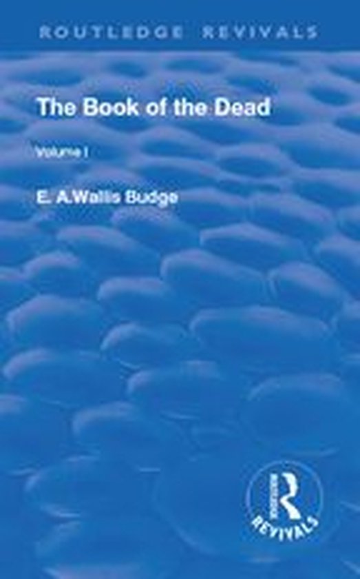 Routledge Revivals - The Book of the Dead, Volume I - cover