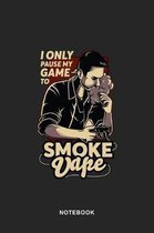 Vaporizer Vaping Art Graphic Notebook