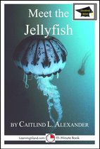 Meet the Animals - Meet the Jellyfish: Educational Version