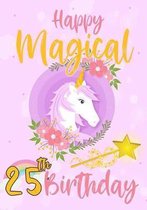 Happy Magical 25th Birthday