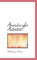 Anarchie Oder Autoritat?